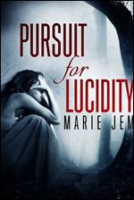 Pursuit For Lucidity (Crashing Waves Book 1)