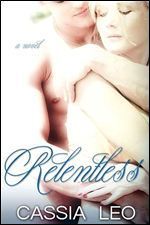 Relentless (Shattered Hearts) (Volume 1)