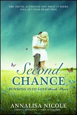 Second Chance: Running Into Love Book Three (Volume 3)