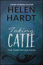 Taking Catie (The Temptation Saga)