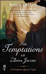 Temptations of Anna Jacobs: A Dangerous Liaisons Novel (InterMix)