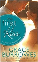 The First Kiss (Sweetest Kisses)