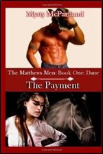 The Payment: The Mathews Men Book One: Dane