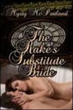 The Rake's Substitute Bride