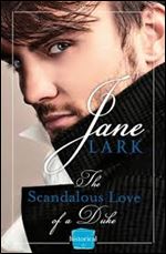 The Scandalous Love of a Duke: HarperImpulse Historical Romance (Marlow Intrigues)