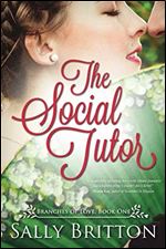 The Social Tutor: A Regency Romance (Branches of Love)