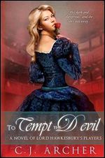 To Tempt the Devil (A Novel of Lord Hawkesbury's Players)