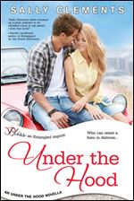 Under the Hood: An Under the Hood Novella (Entangled Bliss)