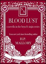 Blood Lust (Novella) (The Bryn and Sinjin Series Book 3)