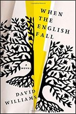 When the English Fall: A Novel