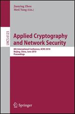 Applied Cryptography and Network Security: 8th International Conference, ACNS 2010, Beijing, China, June 22-25, 201