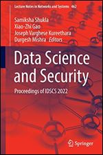 Data Science and Security: Proceedings of IDSCS 2022