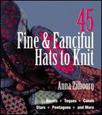 45 Fine & Fanciful Hats to Knit