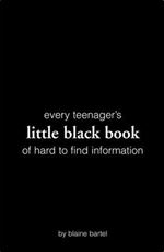 Every Teenager's Little Black Book of Hard to Find Information (Little Black Books)