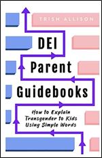 How to Explain Transgenderism to Kids Using Simple Words