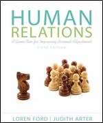 Human Relations: A Game Plan for Improving Personal Adjustment Ed 5