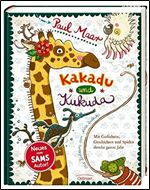 Kakadu und Kukuda.: Mit Gedichten, Geschichten und Spielen durchs ganze Jahr. [German]