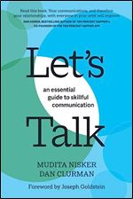 Let's Talk: An Essential Guide to Skillful Communication