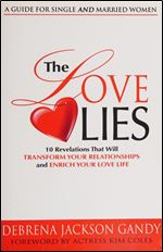 Love Lies - OP/HS: 10 Revelations That Will Transform Your Relationships and Enrich Your Love Life