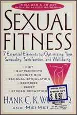Sexual Fitness: 7 Essential Elements to Optimizing Your Sensuality