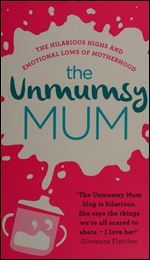 The Unmumsy Mum