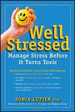 Well Stressed: Manage Stress Before It Turns Toxic