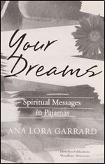 Your Dreams: Spiritual Messages in Pajamas