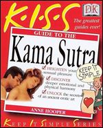 KISS Guide to Kama Sutra (Keep It Simple Series)