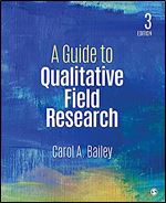 A Guide to Qualitative Field Research Ed 3