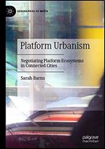 Altered States: Navigating Platform Urbanism