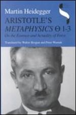 Aristotles Metaphysics 13: On the Essence and Actuality of Force