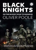 Black Knights: ON THE BLOODY ROAD TO BAGHDAD