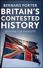 Britain's Contested History: Lessons for Patriots