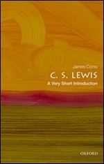 C. S. Lewis: A Very Short Introduction (Very Short Introductions)
