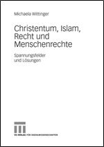 Christentum, Islam, Recht und Menschenrechte