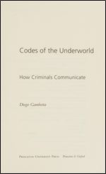 Codes of the Underworld: How Criminals Communicate