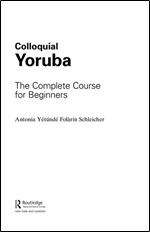 Colloquial Yoruba: The Complete Course for Beginners (Colloquial Series)