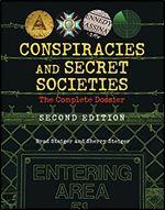 Conspiracies and Secret Societies: The Complete Dossier (Treachery & Intrigue) Ed 2