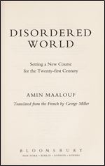 Disordered World: Setting a New Course for the Twenty-first Century