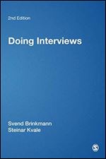 Doing Interviews (Qualitative Research Kit)