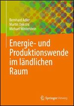 Energie- und Produktionswende im l ndlichen Raum (German Edition)