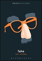Fake (Object Lessons)