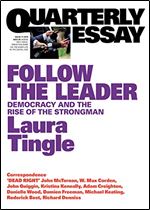 Follow the Leader: Quarterly Essay 71