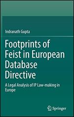 Footprints of Feist in European Database Directive: A Legal Analysis of IP Law-making in Europe