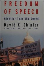 Freedom of Speech: Mightier Than the Sword