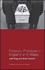 Funerary Practices in England and Wales (Funerary International)