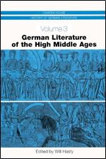 German Literature of the High Middle Ages (Camden House History of German Literature) [German]