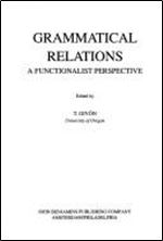Grammatical Relations: A functionalist perspective
