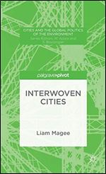 Interwoven Cities.