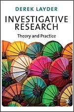 Investigative Research: Theory and Practice